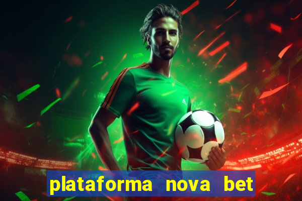 plataforma nova bet de 5 reais